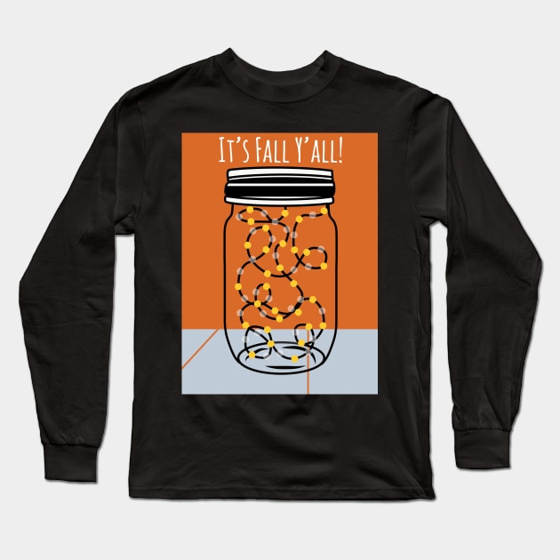 It's Fall Y'all Autumn Long Sleeve T-Shirt by faiiryliite